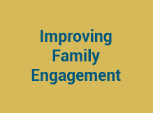 Improving Family Engagement